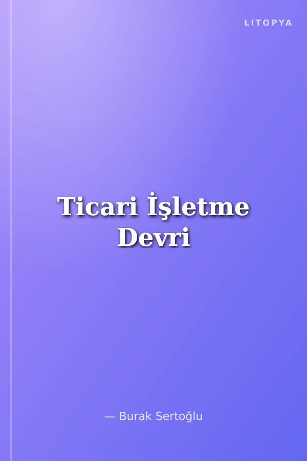 Ticari İşletme Devri