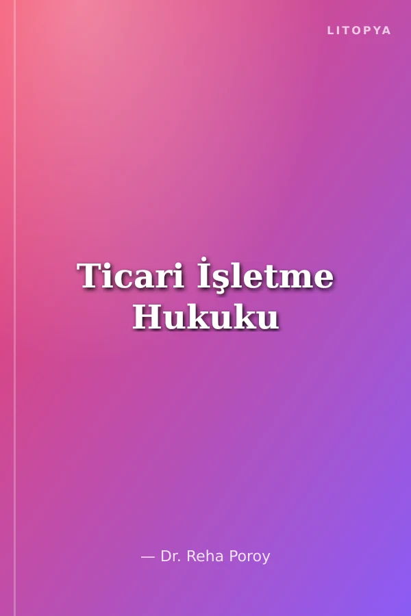Ticari İşletme Hukuku