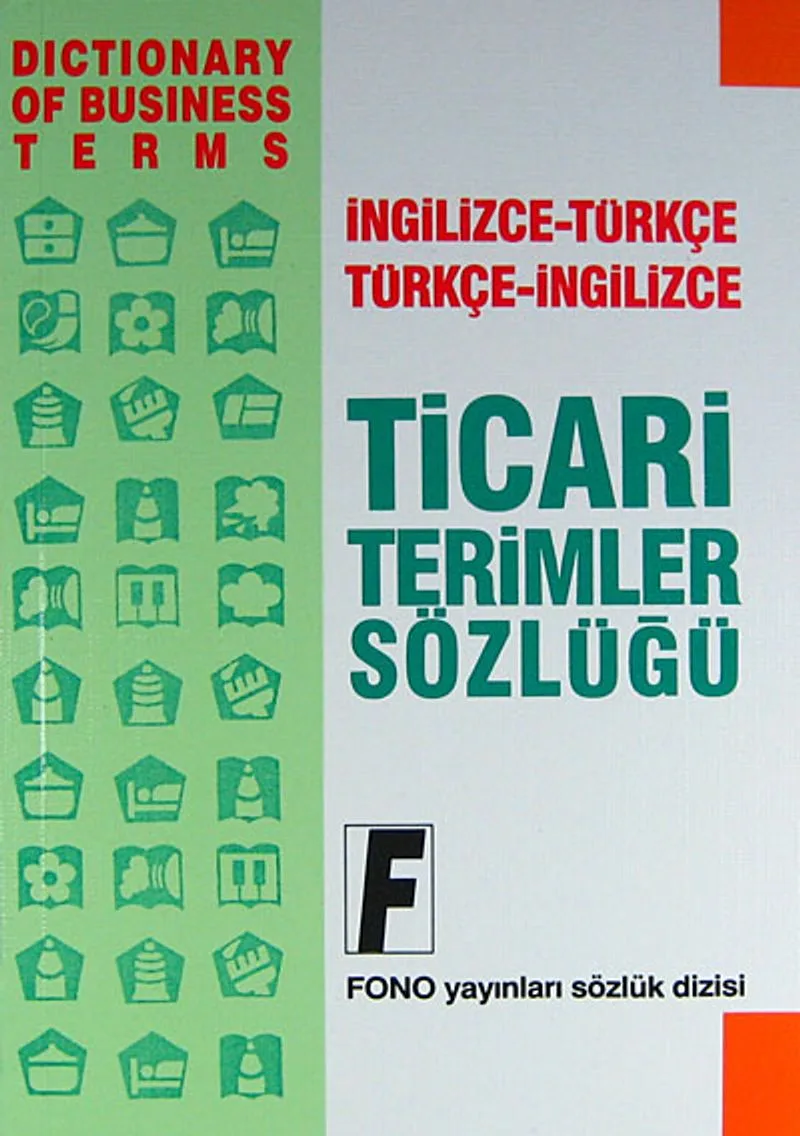 Ticari Terimler Sözlüğü İngilizce-Türkçe / Türkçe-İngilizce