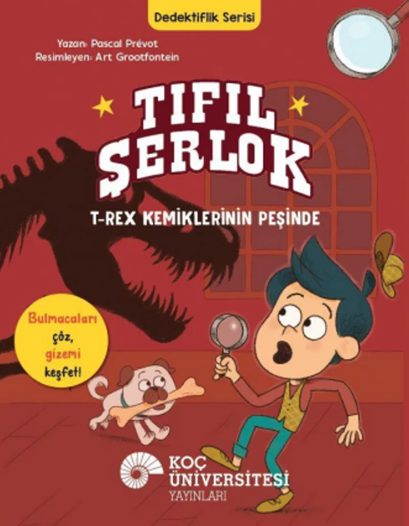 Tıfıl Şerlok / T-Rex Kemiklerinin Peşinde Dedektiflik Serisi