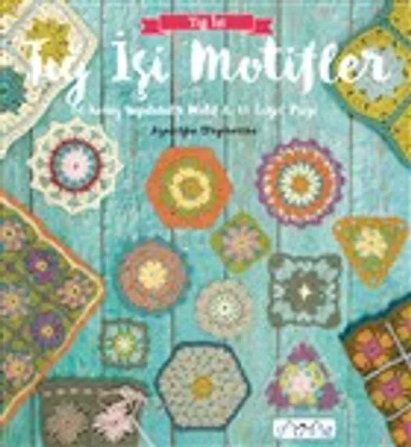 Tığ İşi Motifler