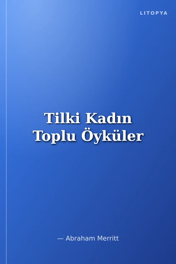 Tilki Kadın Toplu Öyküler