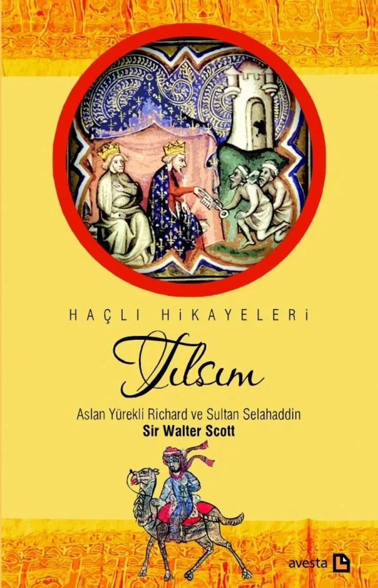 Tılsım Aslan Yürekli Richard ve Sultan Selahaddin