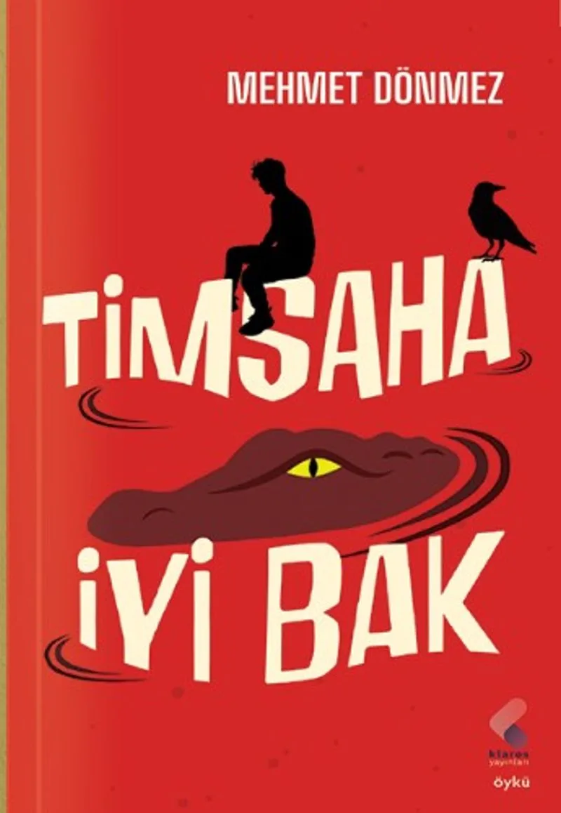 Timsaha İyi Bak