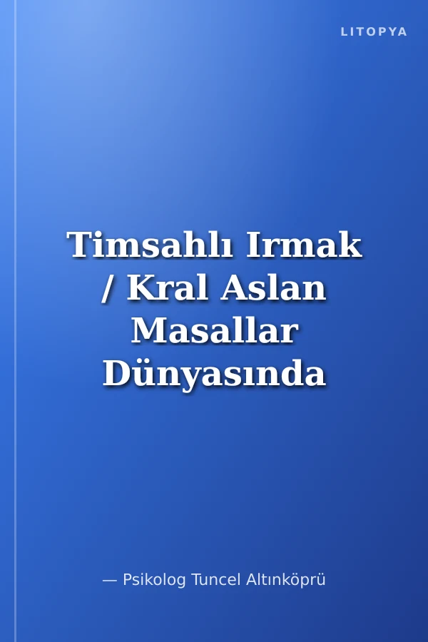 Timsahlı Irmak / Kral Aslan Masallar Dünyasında 1