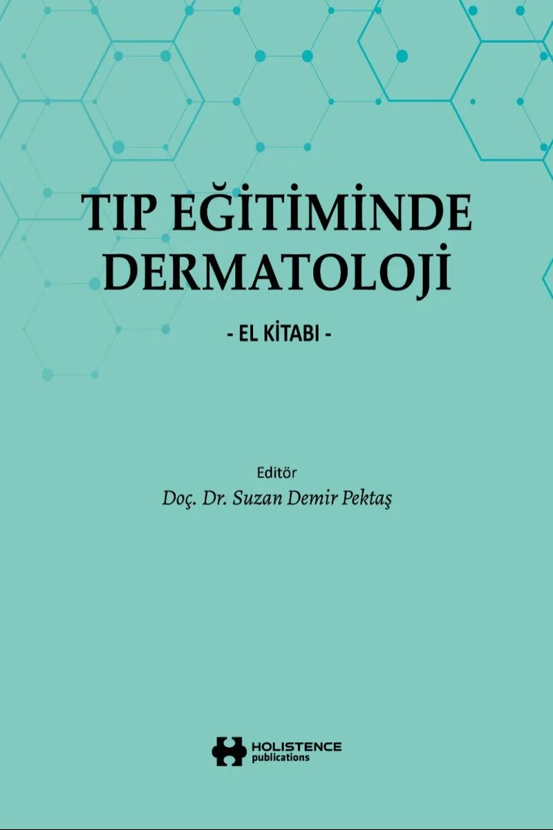 Tıp Eğitiminde Dermatoloji El Kitabı