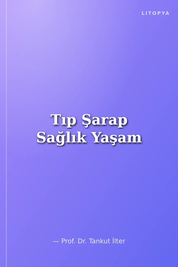 Tıp Şarap Sağlık Yaşam