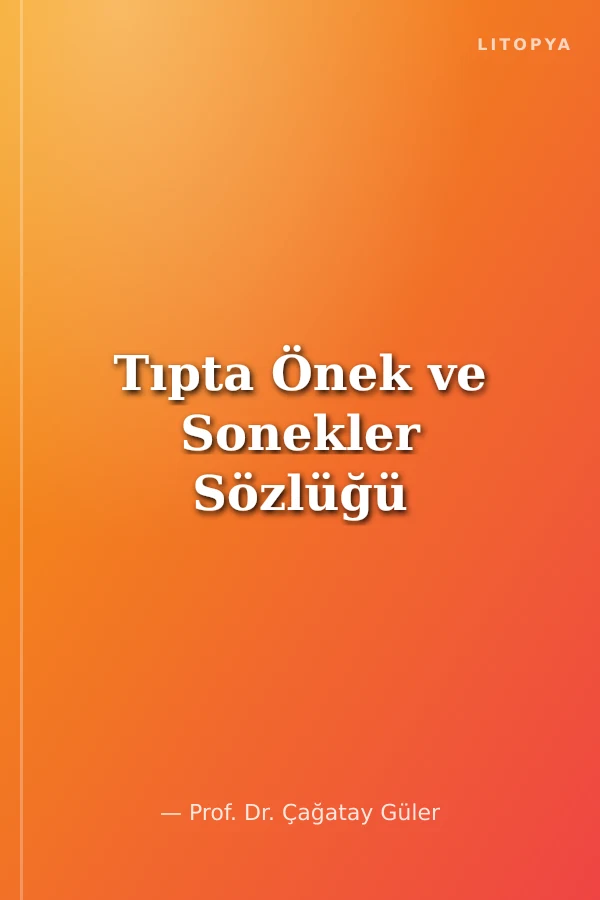 Tıpta Önek ve Sonekler Sözlüğü
