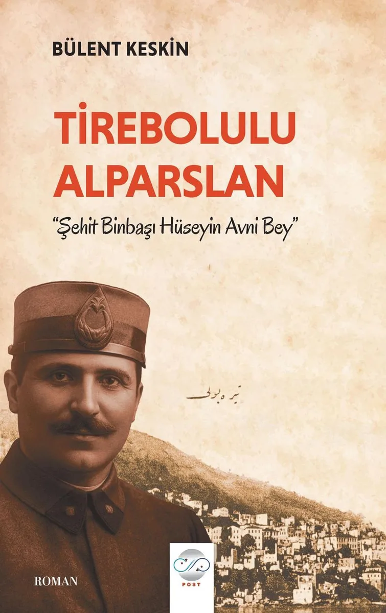 Tirebolulu Alparslan Şehit Binbaşı Hüseyin Avni Bey