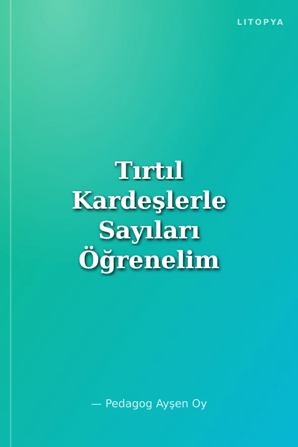 Tırtıl Kardeşlerle Sayıları Öğrenelim 3