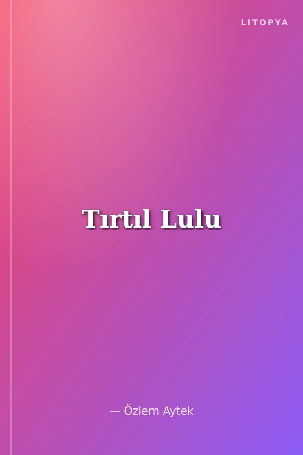Tırtıl Lulu