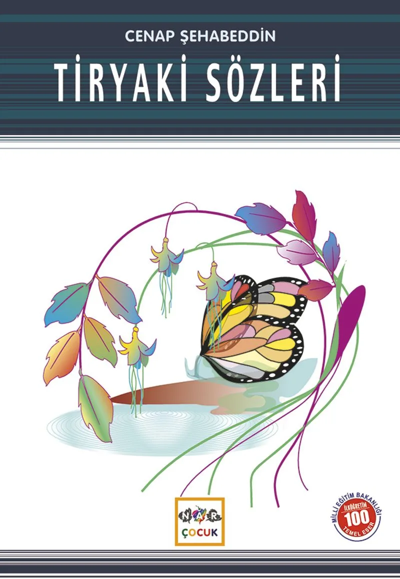 Tiryaki Sözleri / 100 Temel Eser