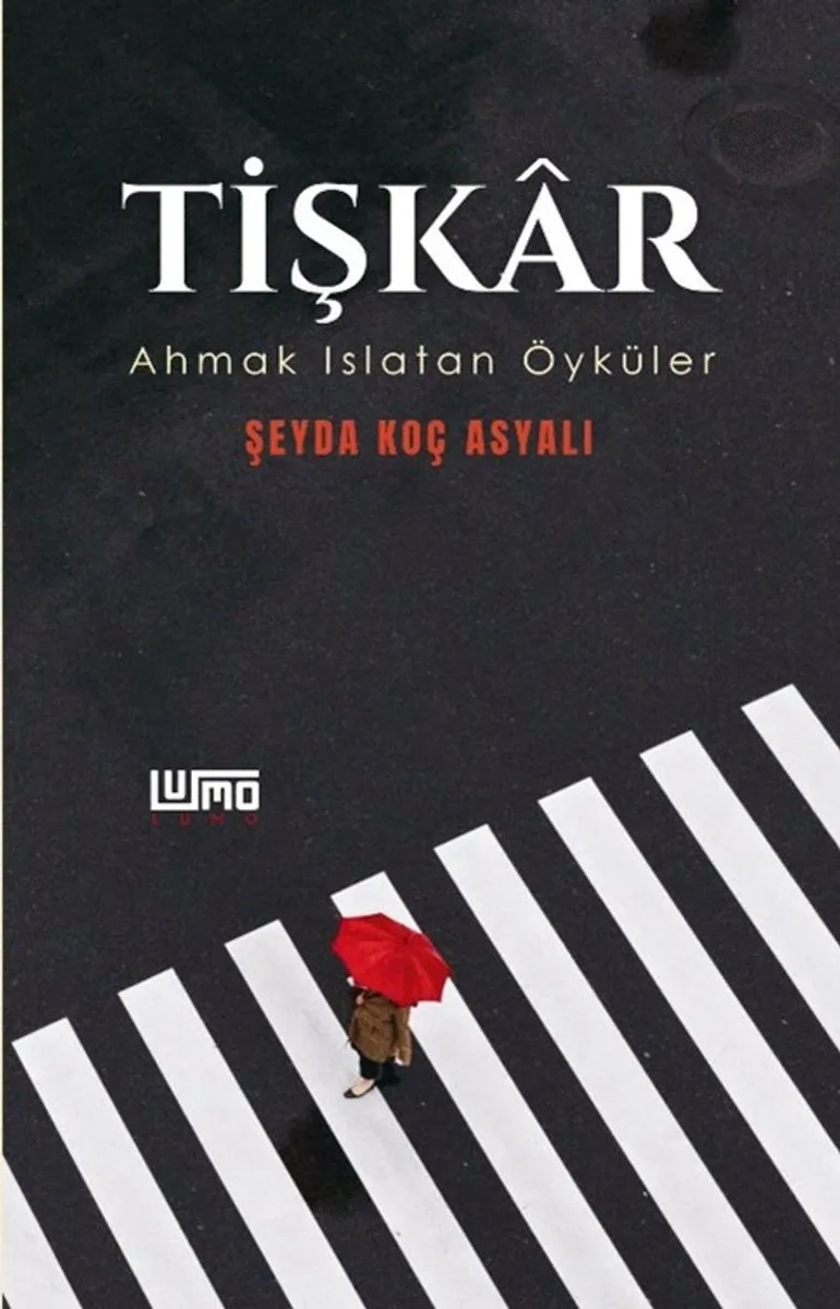 Tişkar Ahmak Islatan Öyküler