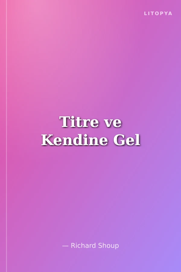 Titre ve Kendine Gel