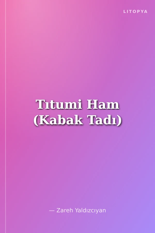 Tıtumi Ham (Kabak Tadı)