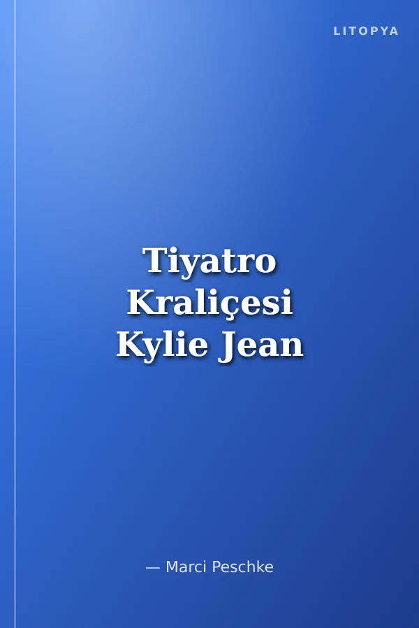 Tiyatro Kraliçesi Kylie Jean