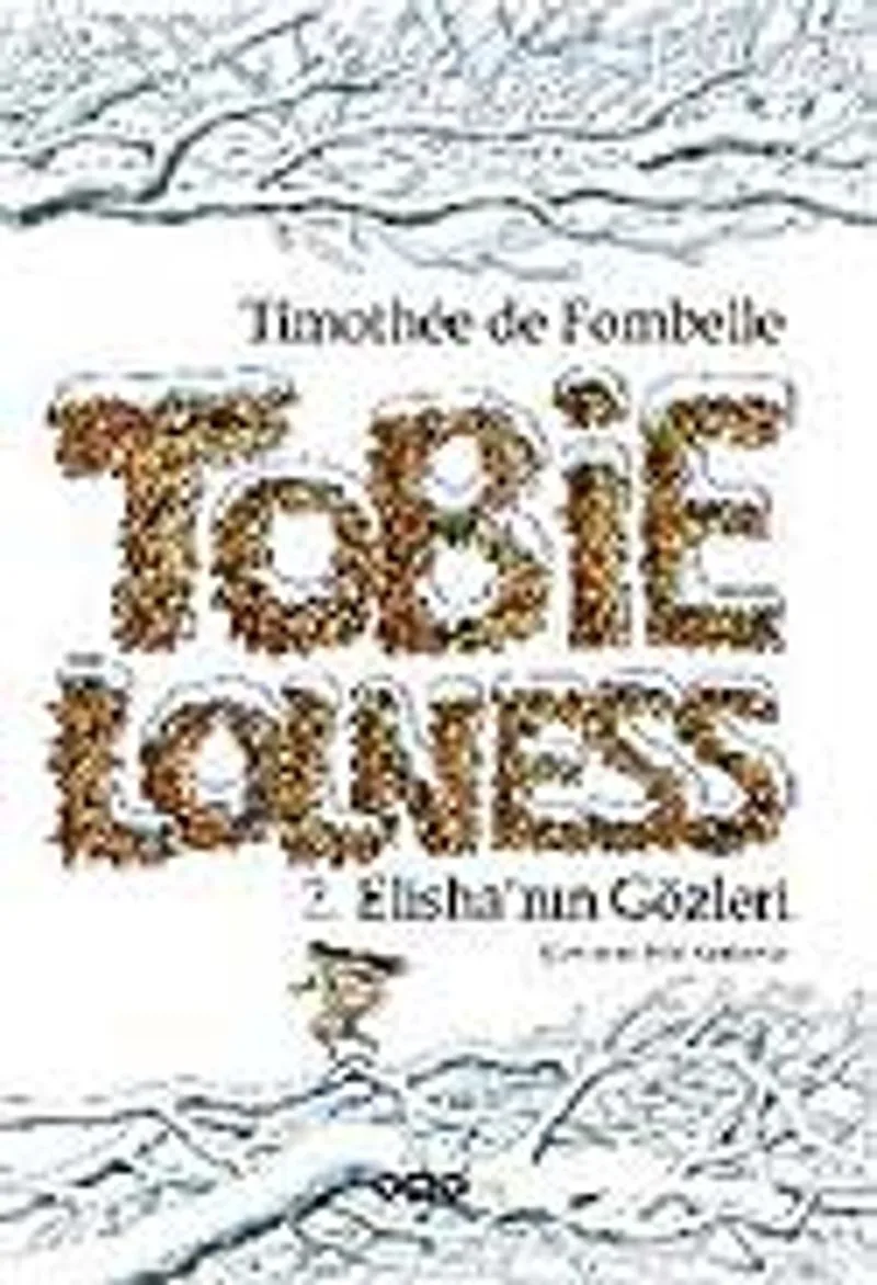 Tobie Lolness 2. Elisha'nın Gözleri