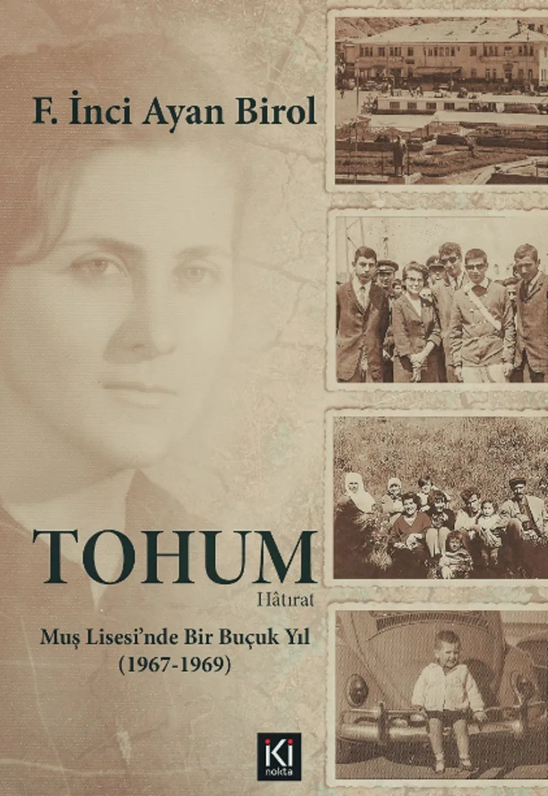 Tohum Muş Lisesinde Bir Buçuk Yıl (1967-1969)