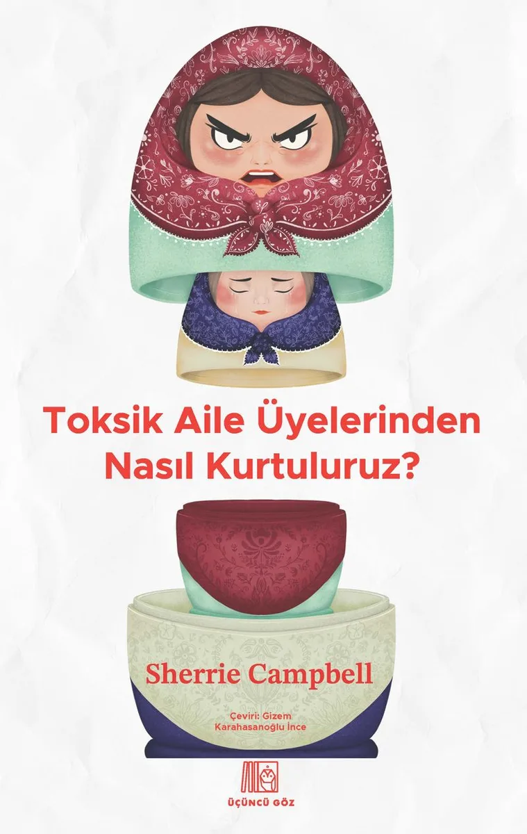 Toksik Aile Üyelerinden Nasıl Kurtuluruz?