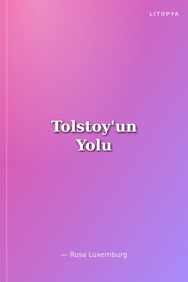 Tolstoy'un Yolu
