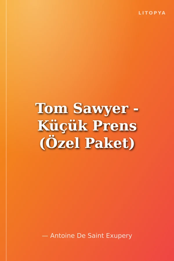 Tom Sawyer - Küçük Prens (Özel Paket)