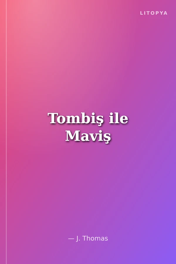 Tombiş ile Maviş