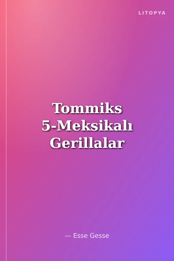 Tommiks 5-Meksikalı Gerillalar