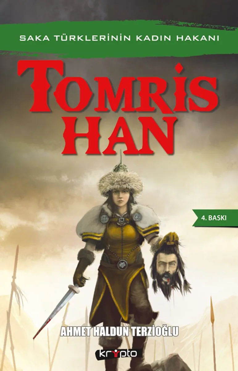 Tomris Han Saka Türklerinin Kadın Hakanı
