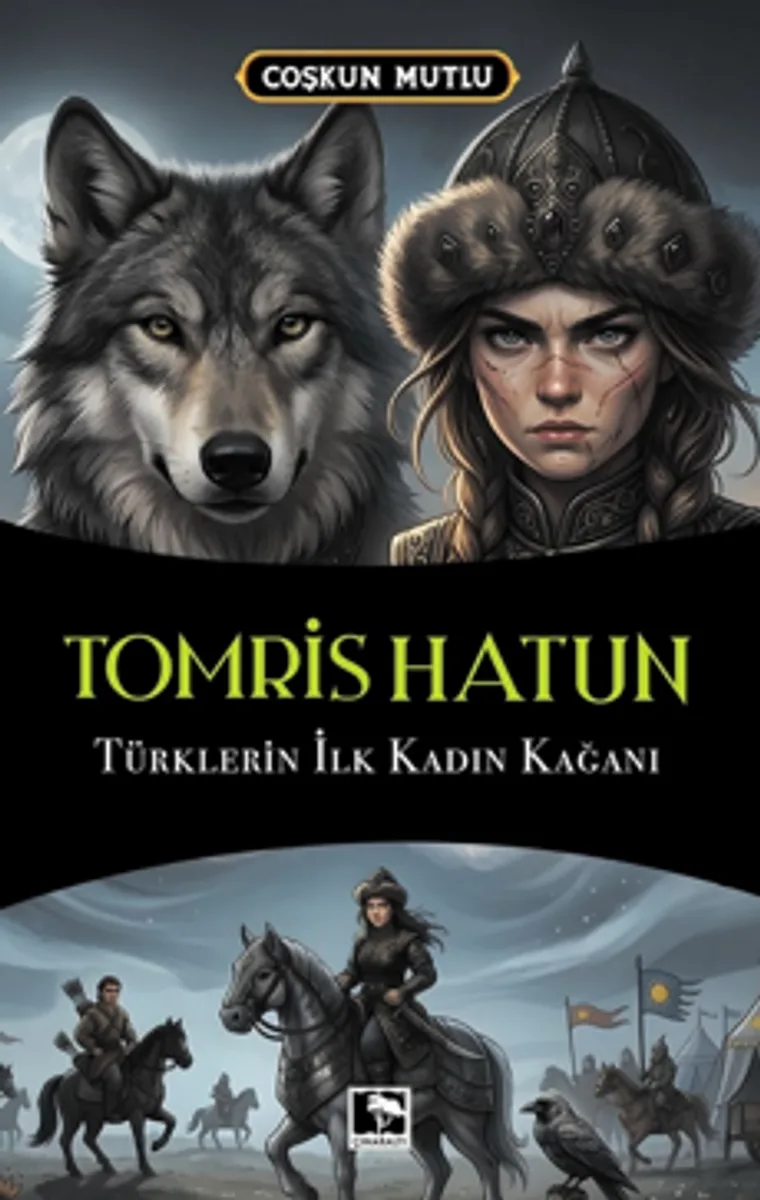 Tomris Hatun Türklerin İlk Kadın Kağanı