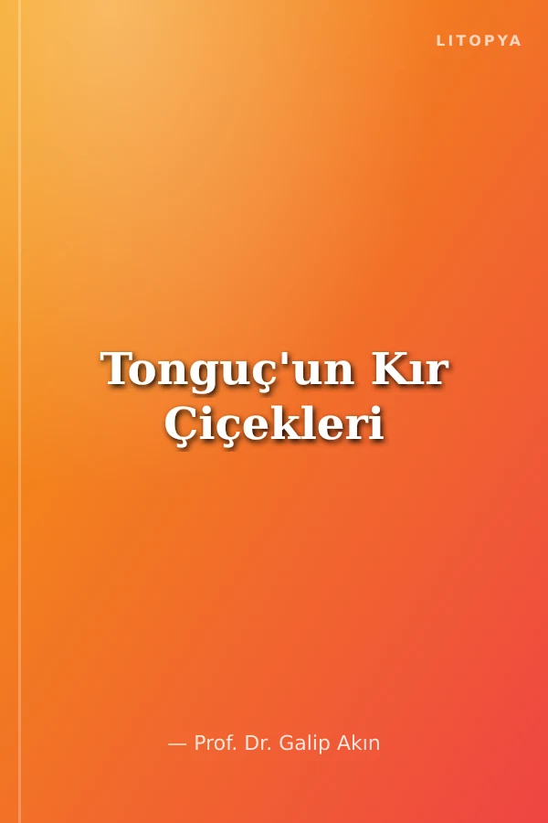 Tonguç'un Kır Çiçekleri