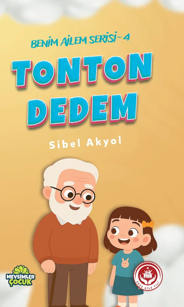 Tonton Dedem / Benim Ailem Serisi 4