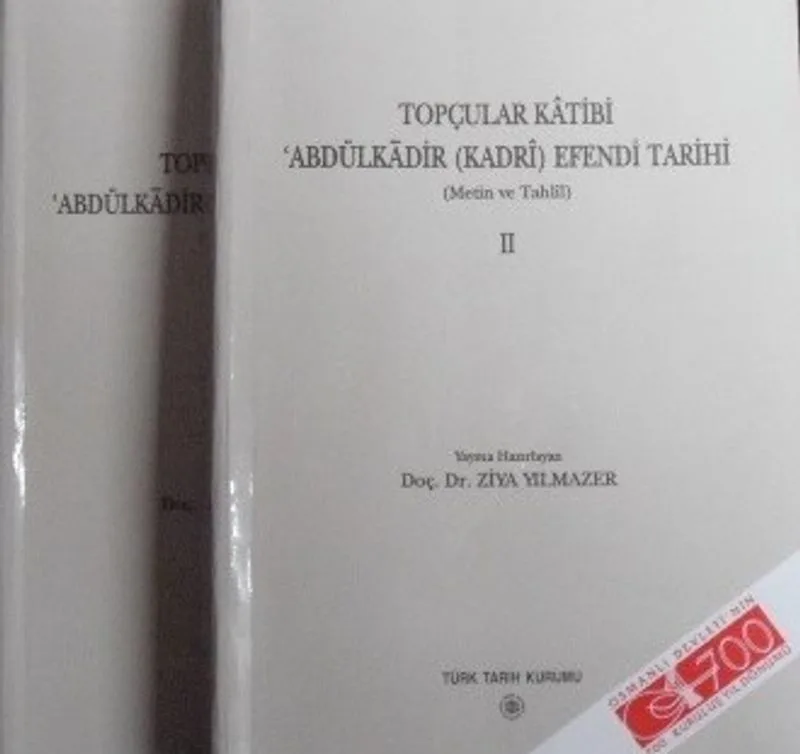 Topçular Kâtibi Abdülkadir (Kadrî) Efendi Tarihi (Metin ve Tahlil)-2 c. (Kod: 11-A-17)