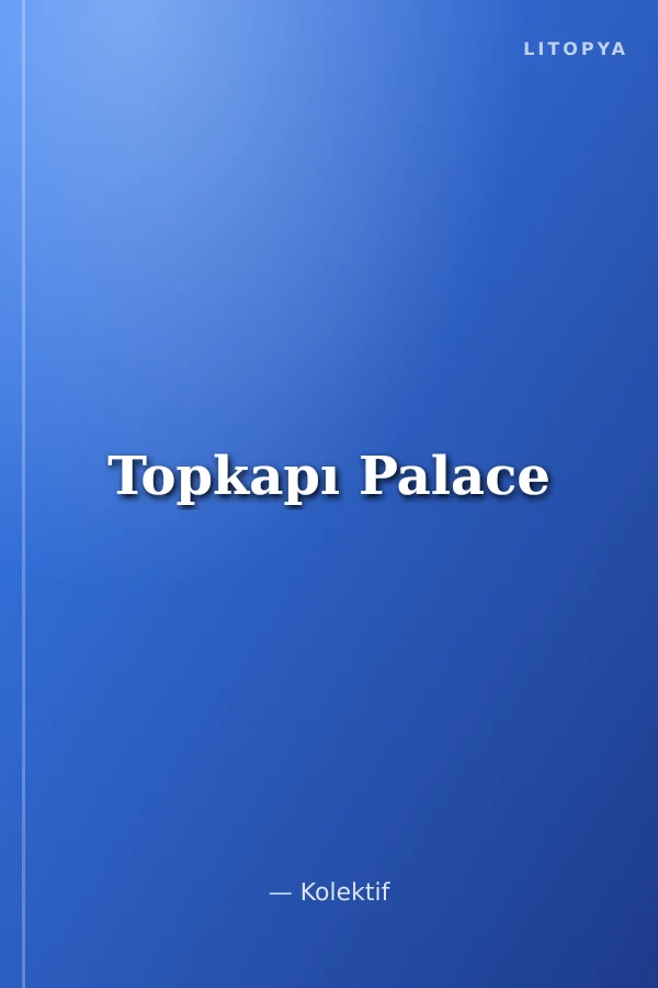 Topkapı Palace