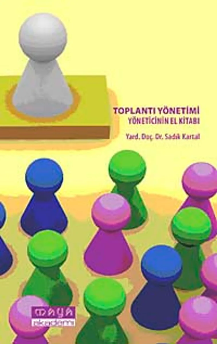Toplantı Yönetimi Yöneticinin El Kitabı