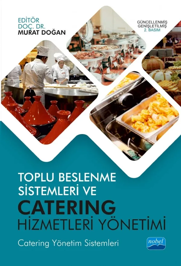 Toplu Beslenme Sistemleri ve Catering Hizmetleri Yönetimi Catering Yönetim Sistemleri
