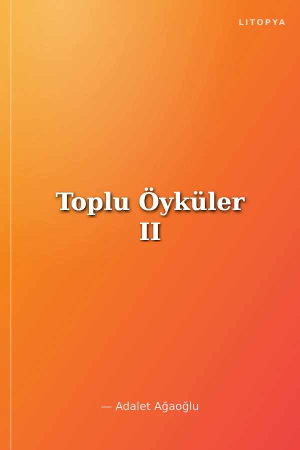 Toplu Öyküler II