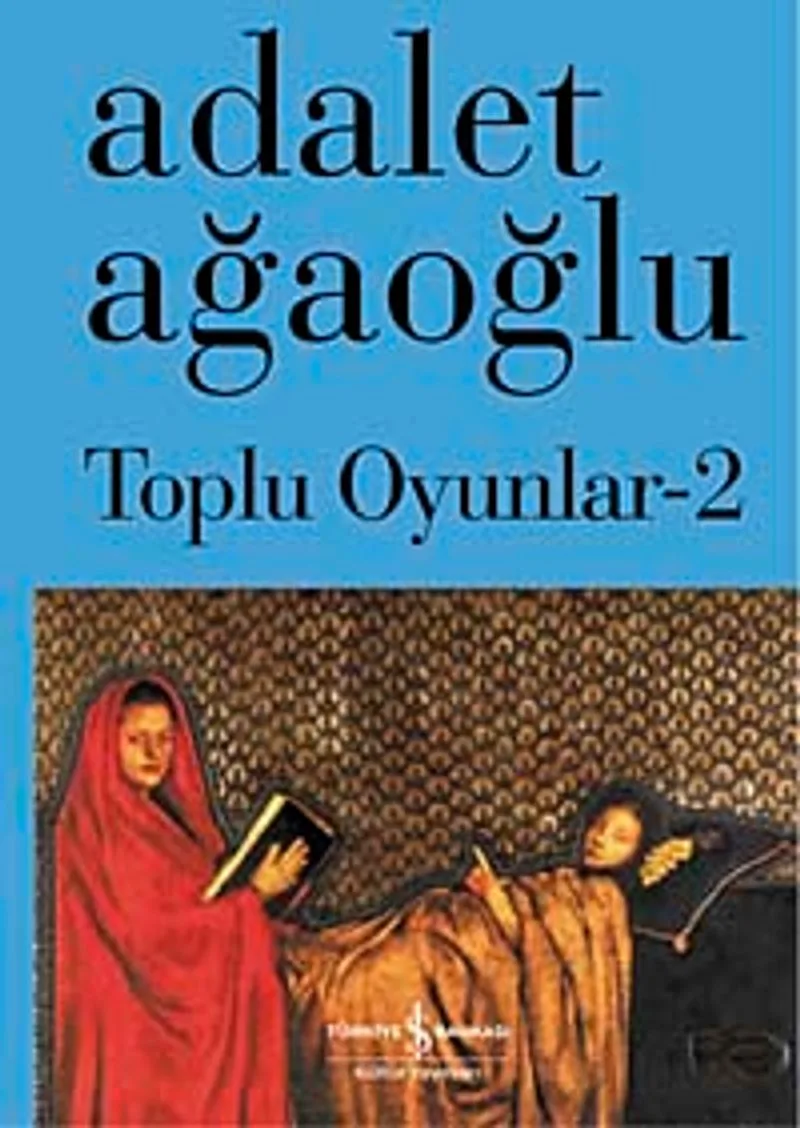 Toplu Oyunlar-2 / Adalet Ağaoğlu (Karton Kapak)