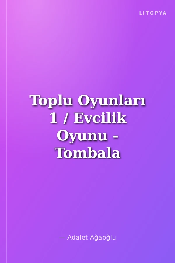 Toplu Oyunları 1 / Evcilik Oyunu - Tombala - Çatıdaki Çatlak - Sınırlarda - Bir Kahramanın Ölümü