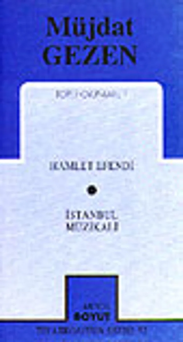 Toplu Oyunları 1 / Hamlet Efendi / İstanbul Müzikali
