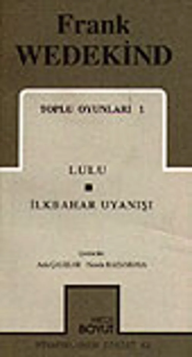 Toplu Oyunları 1 / Lulu/ İlkbahar Uyanışı