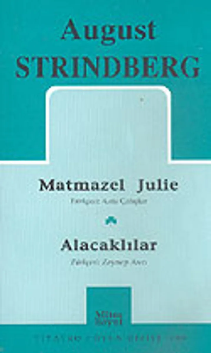 Toplu Oyunları 1 / Matmazel Julie - Alacaklılar