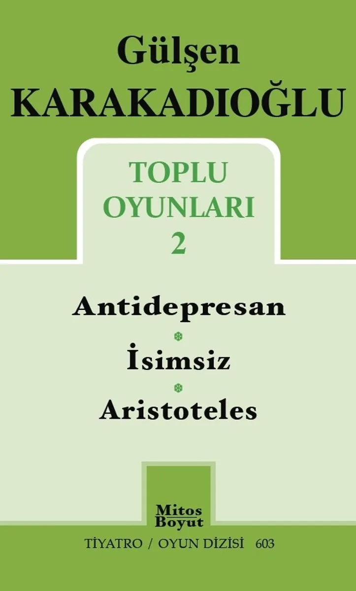 Toplu Oyunları 2 / Antidepresan - İsimsiz - Aristoteles