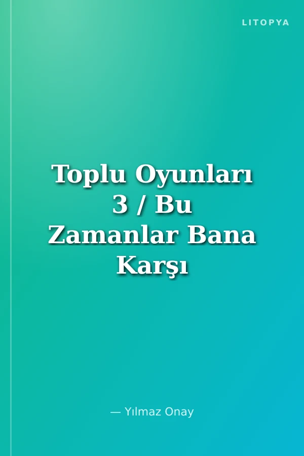 Toplu Oyunları 3 / Bu Zamanlar Bana Karşı - Bir Yiğit Masal Kuranda (Dev Masalı) - Sonsuz Operet