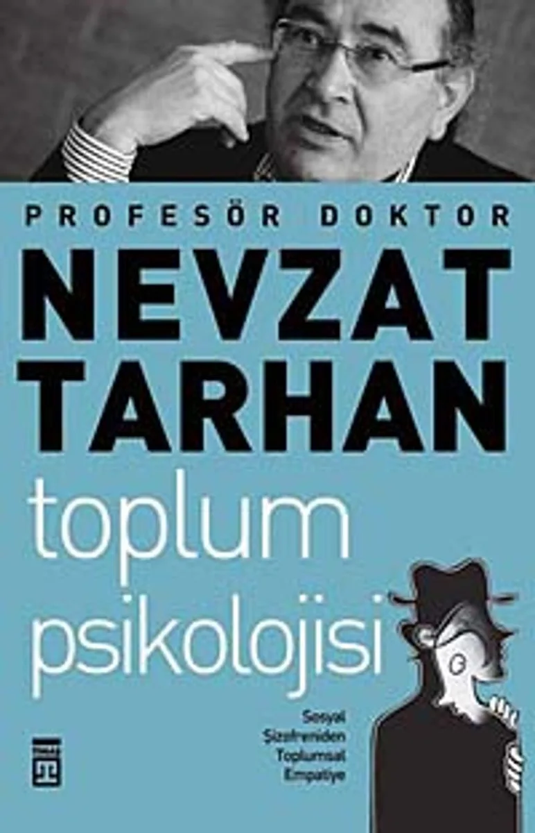 Toplum Psikolojisi Sosyal Şizofreniden Toplumsal Empatiye