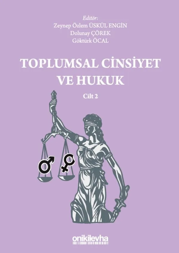 Toplumsal Cinsiyet ve Hukuk - Cilt 2