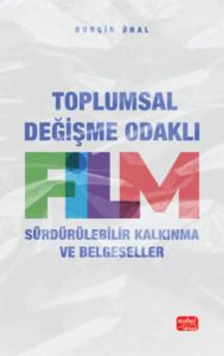 Toplumsal Değişme Odaklı Film Sürdürülebilir Kalkınma Ve Belgeseller