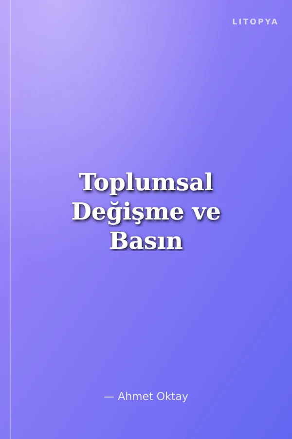 Toplumsal Değişme ve Basın