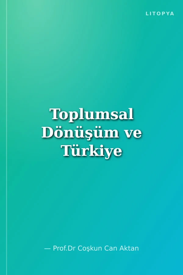 Toplumsal Dönüşüm ve Türkiye