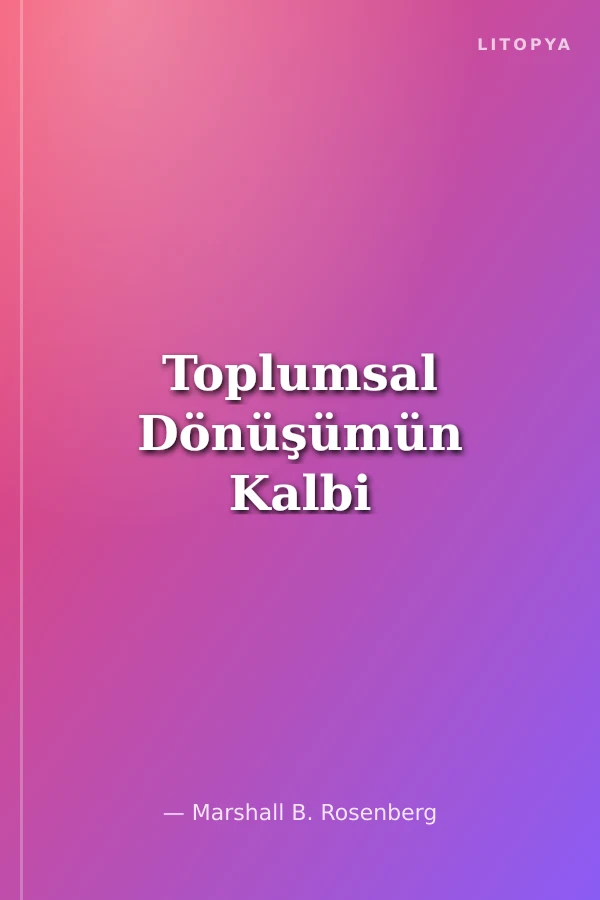 Toplumsal Dönüşümün Kalbi