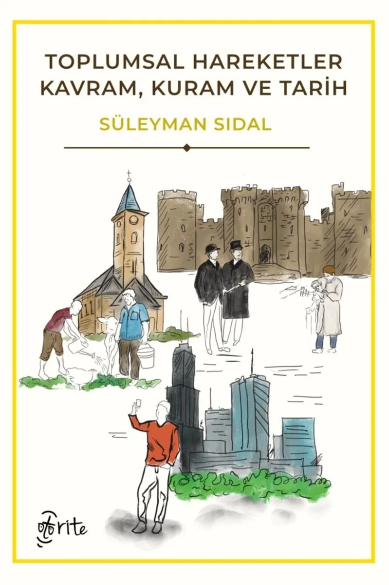 Toplumsal Hareketler Kavram, Kuram ve Tarih